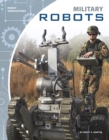 Image for Robot Innovations: Military Robots