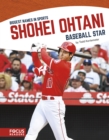 Image for Shohei Ohtani  : baseball star