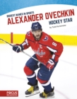 Image for Biggest Names in Sport: Alexander Ovechkin, Hockey Star