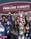 Image for Parkland students challenge the National Rifle Association