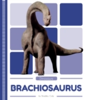 Image for Dinosaurs: Brachiosaurus