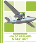 Image for Science Questions: How Do Airplanes Stay Up?