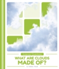 Image for What are clouds made of?