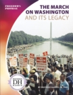 Image for The March on Washington and Its Legacy