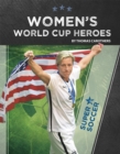 Image for Women&#39;s World Cup Heroes