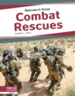 Image for Rescues in Focus: Combat Rescues