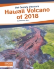 Image for 21st Century Disasters: Hawaii Volcano of 2018
