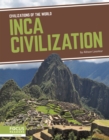 Image for Civilizations of the World: Inca Civilization