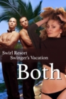 Image for Swirl Resort Swinger&#39;s Vacation, Both