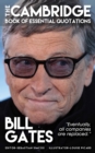 Image for BILL GATES - The Cambridge Book of Essential Quotations