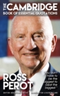 Image for ROSS PEROT - The Cambridge Book of Essential Quotations