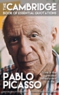 Image for PABLO PICASSO - The Cambridge Book of Essential Quotations
