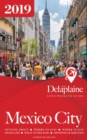 Image for MEXICO CITY - The Delaplaine 2019 Long Weekend Guide