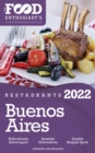 Image for 2022 Buenos Aires Restaurants: The Food Enthusiast&#39;s Long Weekend Guide
