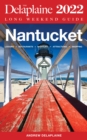 Image for Nantucket: The Delaplaine Long Weekend Guide