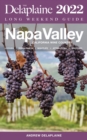 Image for Napa Valley: The Delaplaine 2022 Long Weekend Guide