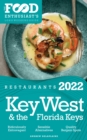 Image for 2022 Key West &amp; the Florida Keys Restaurants: The Food Enthusiast&#39;s Long Weekend Guide