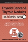 Image for Thyroid Cancer and Thyroid Nodules In 30 Minutes