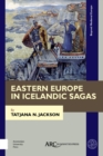 Image for Eastern Europe in Icelandic sagas