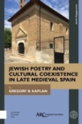 Image for Jewish poetry and cultural coexistence in late medieval Spain