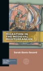 Image for Migration in the Medieval Mediterranean