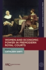 Image for Women and Economic Power in Premodern Royal Courts
