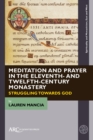 Image for Meditation and Prayer in the Eleventh- and Twelfth-Century Monastery
