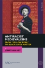 Image for Antiracist Medievalisms: From &quot;Yellow Peril&quot; to Black Lives Matter
