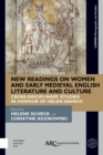 Image for New Readings on Women and Early Medieval English Literature and Culture: Cross-Disciplinary Studies in Honour of Helen Damico