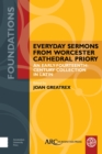 Image for Everyday sermons from Worcester Cathedral Priory  : an early-fourteenth-century collection in Latin