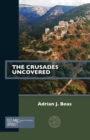 Image for The Crusades Uncovered