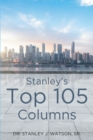 Image for Building Your Life&#39;s Temple With Columns of Faith: Stanley&#39;s Top 105 Columns