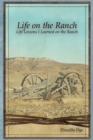 Image for Life on the Ranch: Life Lessons I Learned on the Ranch