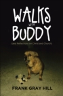 Image for Walks With Buddy: (And Reflections on Christ and Church)