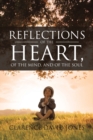Image for Reflections of the Heart, of the Mind, and of the Soul