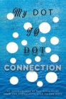 Image for My Dot to Dot Connection
