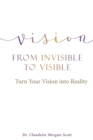 Image for Vision From Invisible to Visible