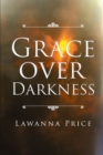 Image for Grace Over Darkness