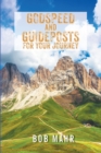 Image for Godspeed and Guideposts for Your Journey