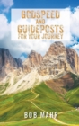 Image for Godspeed and Guideposts for Your Journey