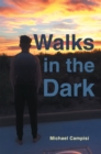 Image for Walks in the Dark