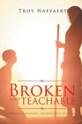 Image for Broken and Teachable
