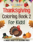 Image for Thanksgiving Coloring Book 2 For Kids! A Unique Variety Of Coloring Pages