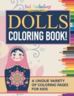 Image for Dolls Coloring Book! A Unique Variety Of Coloring Pages For Kids