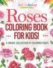 Image for Roses Coloring Book For Kids!