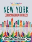 Image for New York Coloring Book For Kids! A Unique Collection Of Coloring Pages