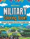 Image for Military Coloring Book! Discover This Amazing Collection Of Coloring Pages