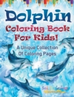 Image for Dolphin Coloring Book For Kids!