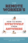Image for The remote worker&#39;s handbook  : how to work effectively from anywhere