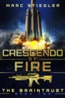Image for Crescendo Of Fire: The Braintrust Book 2